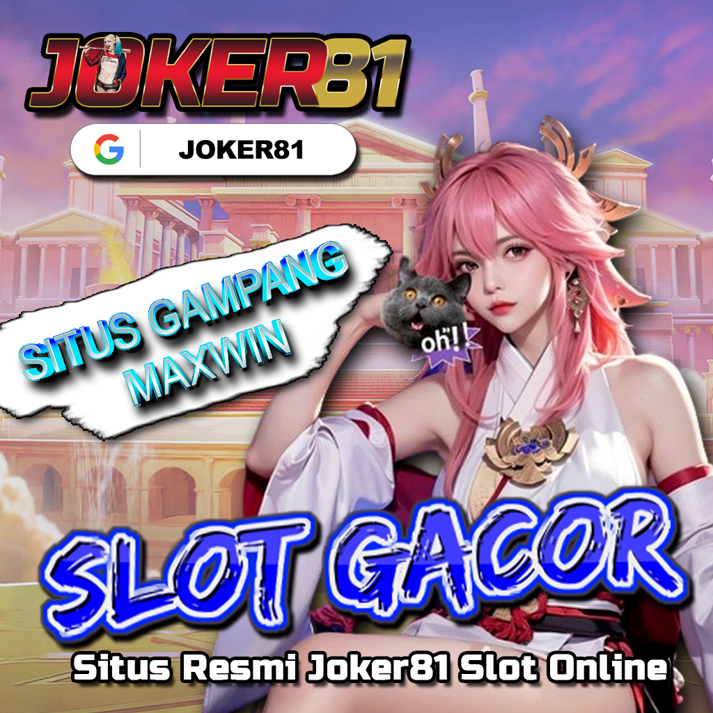 Joker81: Situs Slot Gacor Terpercaya 2024 dengan Bonus Besar dan Akses Tercepat